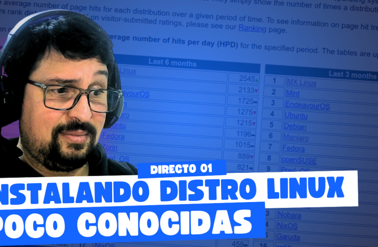 LIVE – INSTALANDO DISTROS LINUX POCO CONOCIDAS