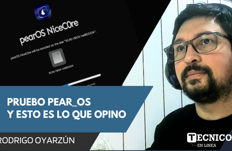 PROBÉ PEAROS: EL LINUX QUE IMITA A MACOS